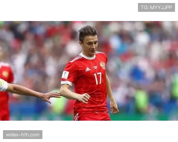 戈洛文状态回暖领衔俄罗斯中场，全力备战新赛季